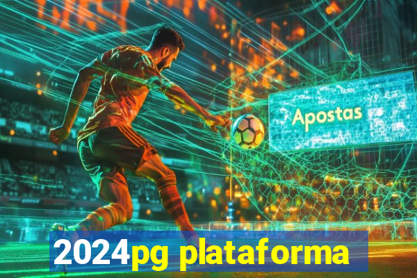 2024pg plataforma